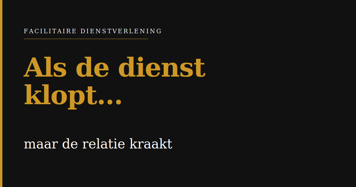 Facilitaire dienstverlening klantebehoud