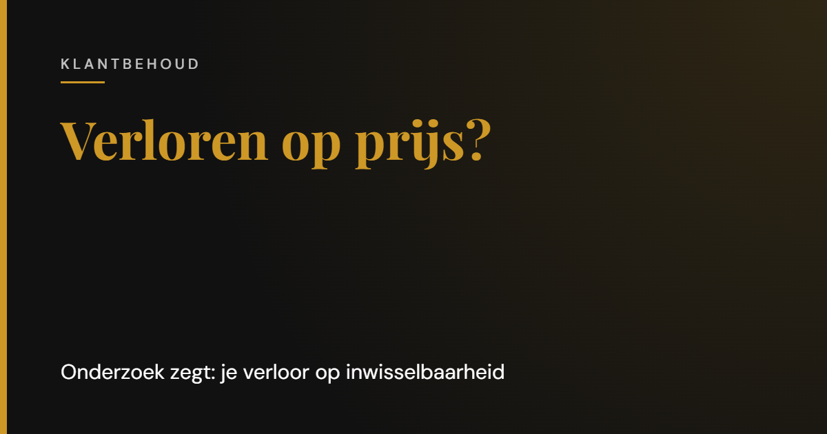 Verloren op prijs? Onderzoek zegt: je verloor op inwisselbaarheid | Cooper & Rothman