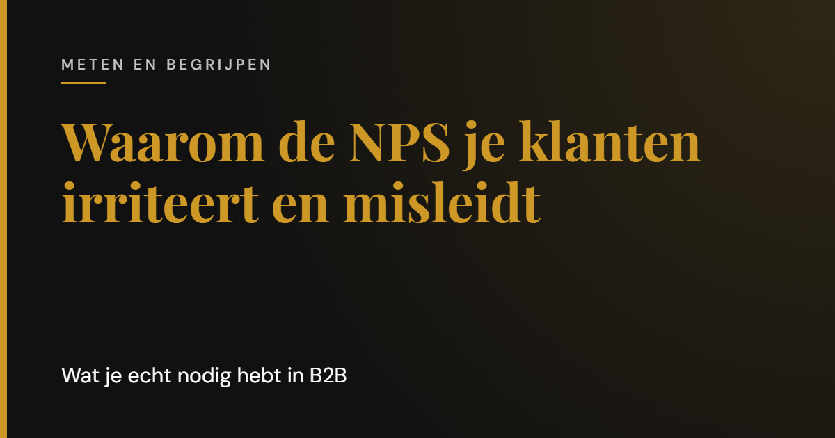 Waarom de NPS en het KTO je klanten irriteren en je organisatie misleiden | Cooper & Rothman